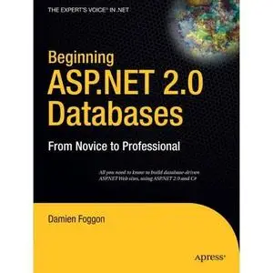 Beginning ASP.NET 2.0 Databases: From Novice to Professional by Damien Foggon[Repost]