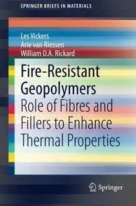 Fire-Resistant Geopolymers: Role of Fibres and Fillers to Enhance Thermal Properties (Repost)