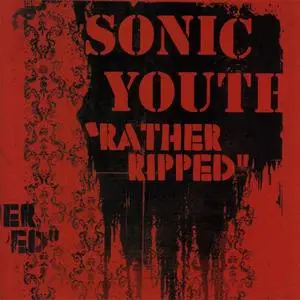 Sonic Youth - Rather Ripped (2006) {Geffen Japan}