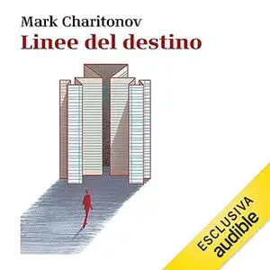 «Linee del destino» by Mark Charitonov