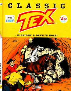 Tex Classic - Volume 13 - Missione A Devil's Hole
