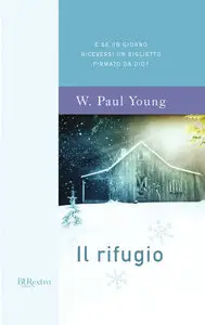 William Paul Young - Il rifugio