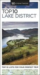 Top 10 Lake District 2021 (DK Eyewitness Travel)