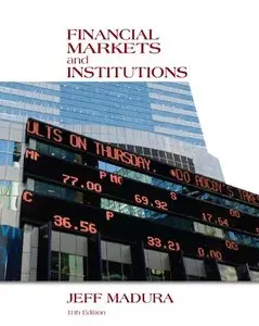 Financial Markets and Institutions, 11 edition