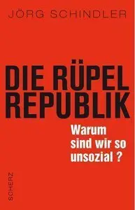 Die Rüpel-Republik: Warum sind wir so unsozial? (repost)