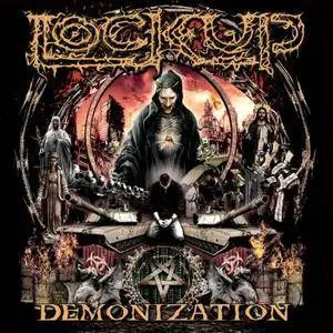 Lock Up - Demonization (2017) [Limited Edition]