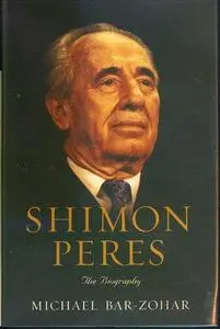 Shimon Peres: The Biography