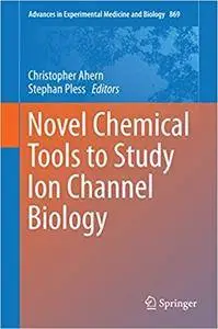 Novel Chemical Tools to Study Ion Channel Biology (Repost)