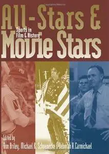All-Stars and Movie Stars: Sports in Film and History (Repost)