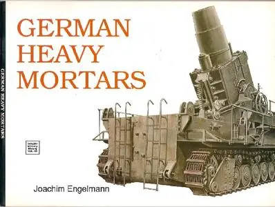 German Heavy Mortars