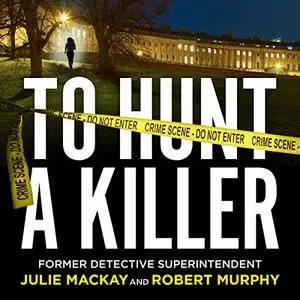 To Hunt a Killer [Audiobook]