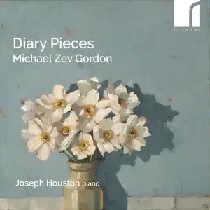 Joseph Houston - Michael Zev Gordon: Diary Pieces (2023) [Official Digital Download 24/192]