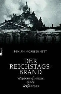 Der Reichstagsbrand: Wiederaufnahme eines Verfahrens