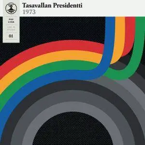 Tasavallan Presidentti - Pop-Liisa 1 [Recorded 1973] (2016)