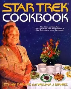 «Star Trek Cookbook» by William J. Birnes,Ethan Phillips