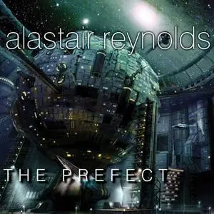 «The Prefect» by Alastair Reynolds