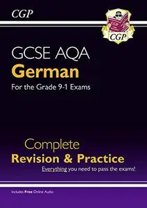 New GCSE German AQA Complete Revision & Practice