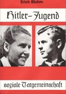 Hitler-Jugend: Soziale Tatgemeinschaft (repost)