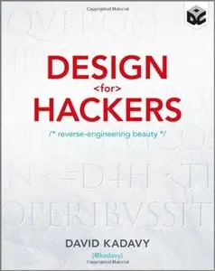 Design for Hackers: Reverse Engineering Beauty (Repost)