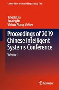 Proceedings of 2019 Chinese Intelligent Systems Conference: Volume I