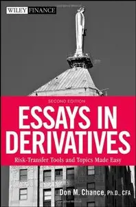 Essays in Derivatives: Risk-Transfer Tools and Topics Made Easy, 2 edition