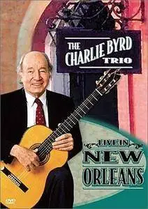 Charlie Byrd Trio - Live in New Orleans (2001)