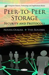 Peer-to-Peer Storage: Security and Protocols (repost)