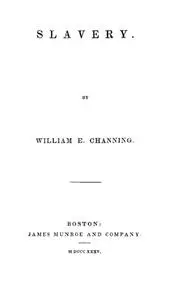 «Slavery» by William E. Channing