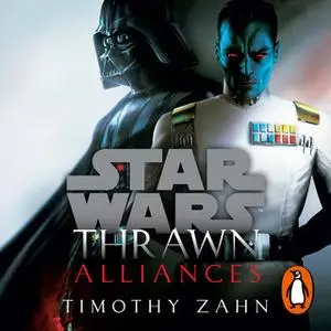 «Thrawn: Alliances (Star Wars)» by Timothy Zahn
