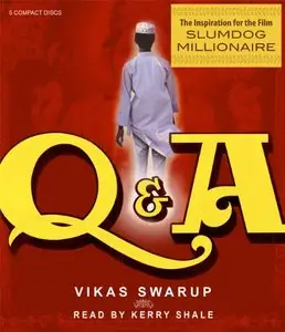 Q & A: a novel (aka - Slumdog Millionaire) (Audiobook)