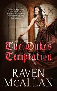 «The Duke's Temptation» by Raven McAllan