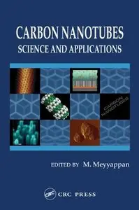 Carbon Nanotubes: Science and Applications