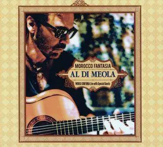 Al Di Meola - Morocco Fantasia: World Sinfonia Live with Special Guests (2017) {in-akustik INAK 9132 CD rec 2009}