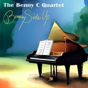 Benny C Quartet - Benny Side Up (2023) [Official Digital Download 24/96]