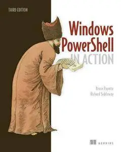 Windows PowerShell in Action, 3rd Edition
