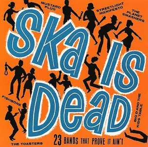 Various Artists - Ska Is Dead (2007)