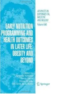 Early Nutrition Programming and Health Outcomes in Later Life: Obesity and beyond