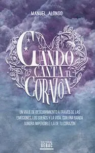 «Cuando canta tu corazón» by Alonso