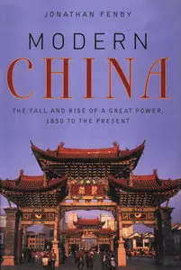 "Modern China: The Fall and Rise of a Great Power, 1850 to the Present" (Repost)