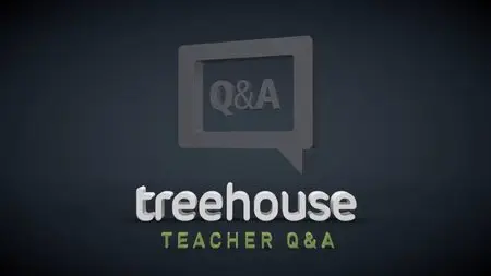 Teamtreehouse - Treehouse Teacher Q&A (Bonus)