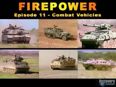 FIREPOWER. Episode 11 - Combat Vehicles