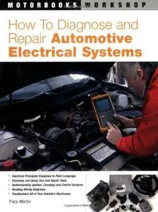 How to Diagnose and Repair Automotive Electrical Systems