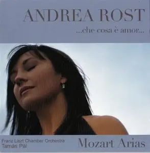 Andrea Rost: Mozart Arias