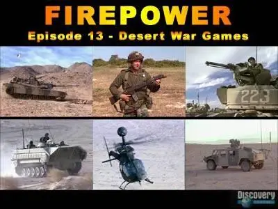 FIREPOWER. Episode 13 - Desert War Games