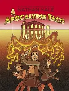 «Apocalypse Taco» by Nathan Hale