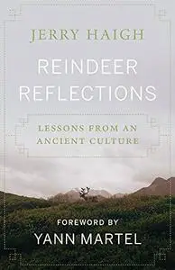 Reindeer Reflections: Lessons from an Ancient Culture