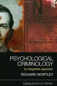 Psychological Criminology: An Integrative Approach (Repost)