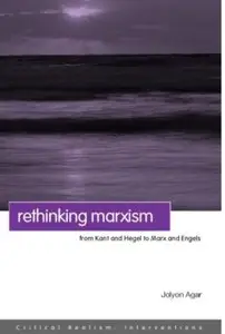 Rethinking Marxism: From Kant and Hegel to Marx and Engels [Repost]