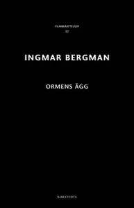 «Ormens ägg» by Ingmar Bergman