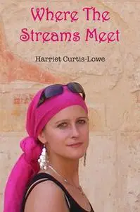 «Where the Streams Meet» by Harriet Curtis-Lowe